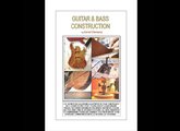 Kamel Chenaouy © Guitar &amp; Bass Construction