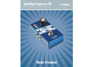 JamMan Express XT français