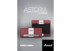 Astoria Custom Mode d'emploi & Manual