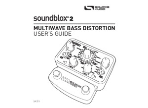 Source Audio Soundblox 2 Multiwave Bass Distortion Manual
