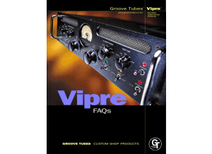 Groove Tubes Vipre - FAQs