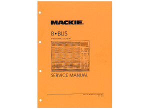 Mackie 8 Bus Series 2482 Service manual