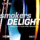 Smokers Relight deux Smokers Relight deux