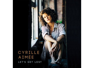 Cyrill Aimee "Lets Get Lost"