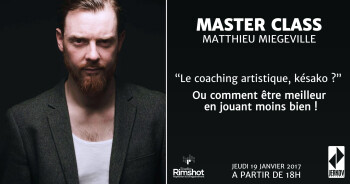 Matthieu Miegeville Masterclass Matthieu Miegeville Masterclass