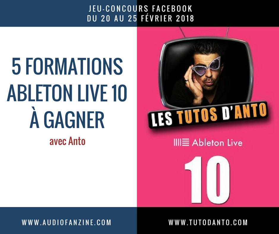 Ableton Live 10 : jeu concour tuto danto 1