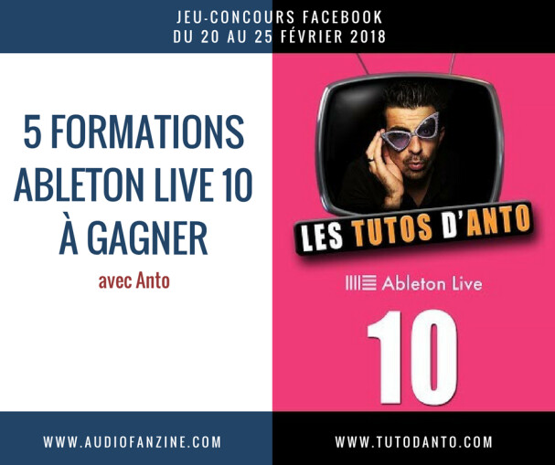 Ableton Live 10 : jeu concour tuto danto 1 Ableton Live 10 : jeu concour tuto danto 1