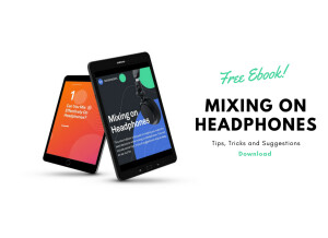 MIXING ON HEADPHONES