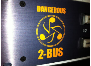 Dangerous Music 2 buss