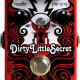 Dirty Little Secret Red Dirty Little Secret Red