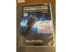 Elephorm Techniques audionumériques en Homestudio (Edition 2011) (88885)