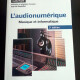 L'audionumérique 2ème édition L'audionumérique 2ème édition