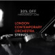 London Contemporary Orchestra Strings London Contemporary Orchestra Strings