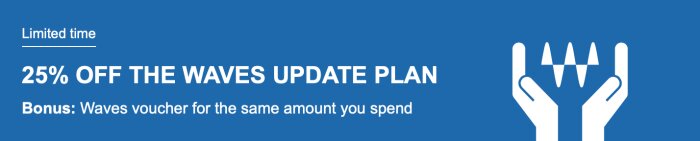 Waves Update Plan Sale 20 Waves Update Plan Sale 20