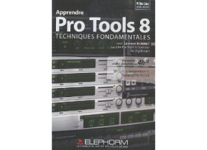 Elephorm Apprendre Pro Tools 8 - Techniques Avancées