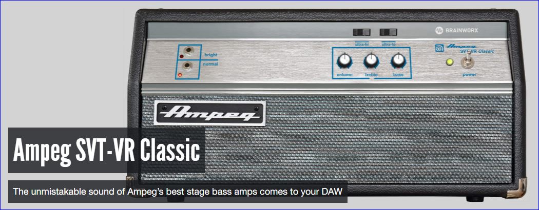 Vends Ampeg SVT-VR Classic de la marque Brainworx (Plugin Alliance)