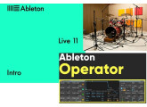 Ableton Live 11 Intro + Operator + Session Drums