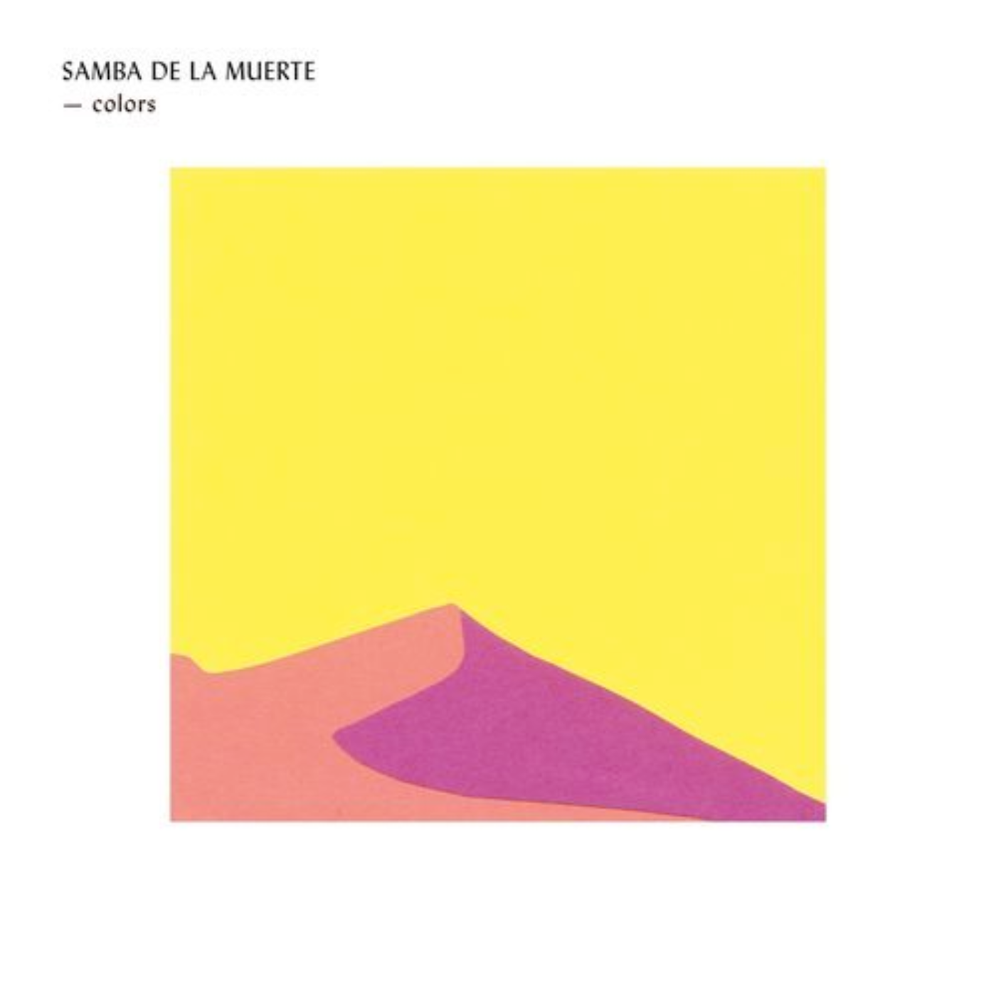 Samba de la Muerte - Colors