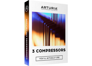 Arturia 3 Compressors You'll Actually Use