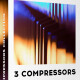 3 Compressors You'll Actually Use 3 Compressors You'll Actually Use