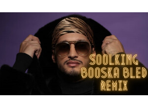 Soolking Booska bled remix