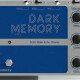 Dark Memory Dark Memory