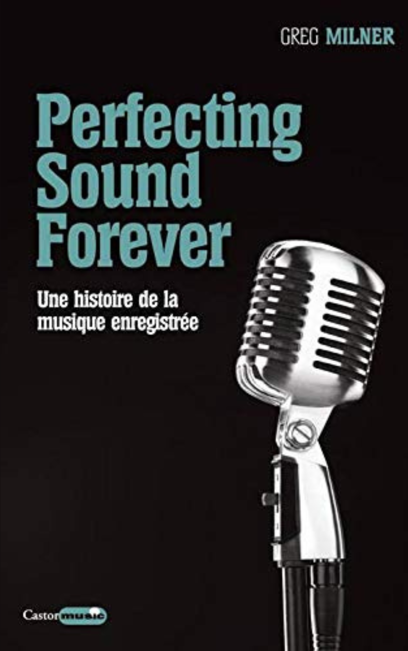 Perfecting sound forever