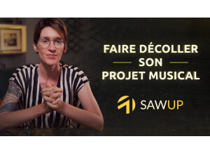SawUp Faire décoller son projet musical (54005)