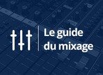 comment-mixer-un-morceau-2420 comment-mixer-un-morceau-2420