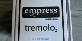 Vends Empress Tremolo 2 Anniversary 10th Edition