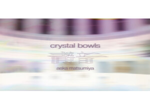 Crystal Bowls