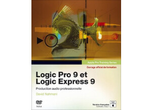 Apple Ouvrage officiel de formation Logic Pro 9 et Logic Express 9