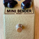 Mini Bender MKI Mini Bender MKI