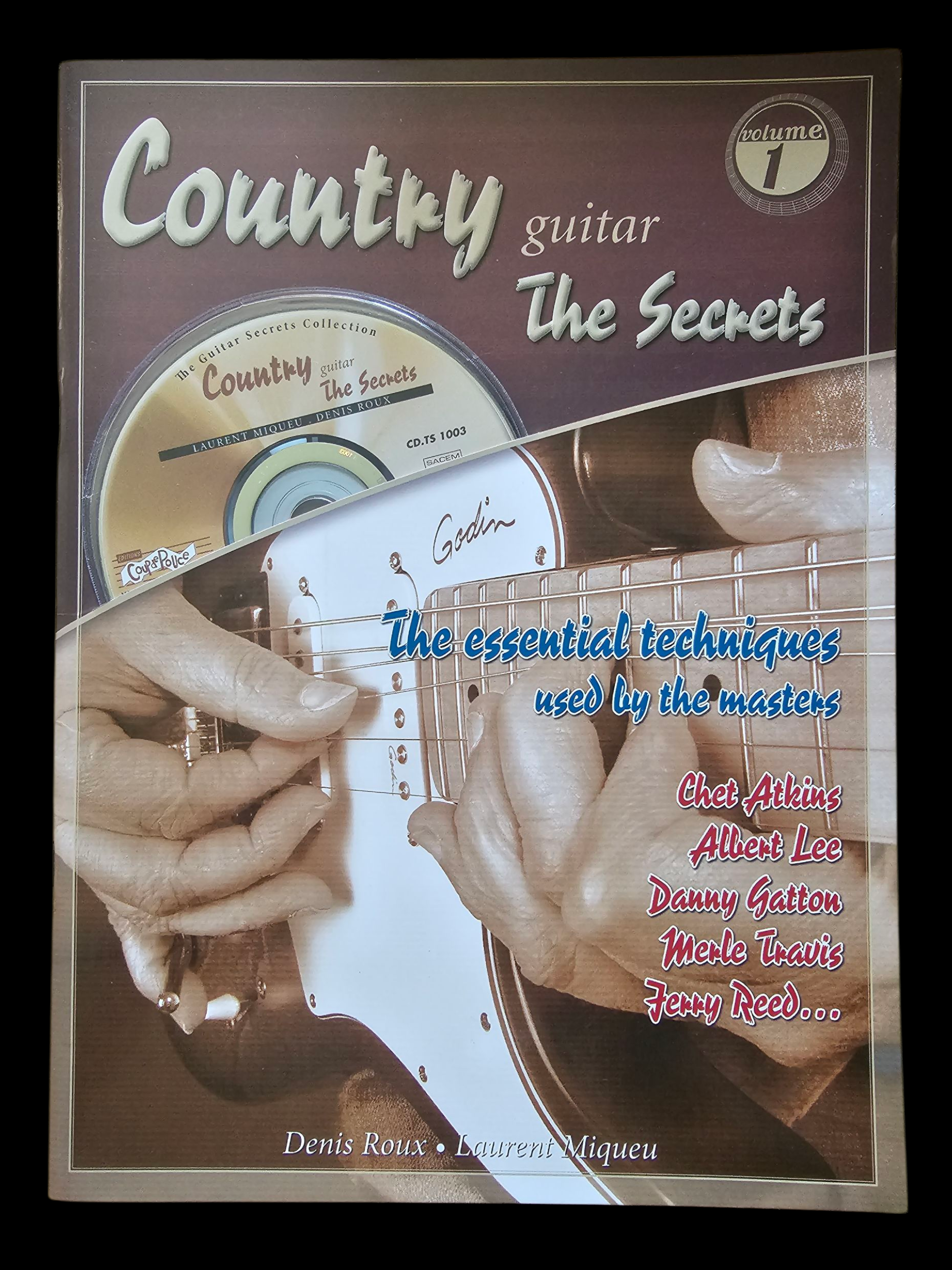 Méthode de guitare Country guitar the secrets vol.1
