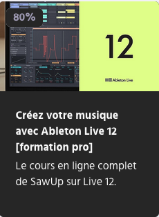 SawUp Créez votre musique avec Ableton Live - Formation professionnelle