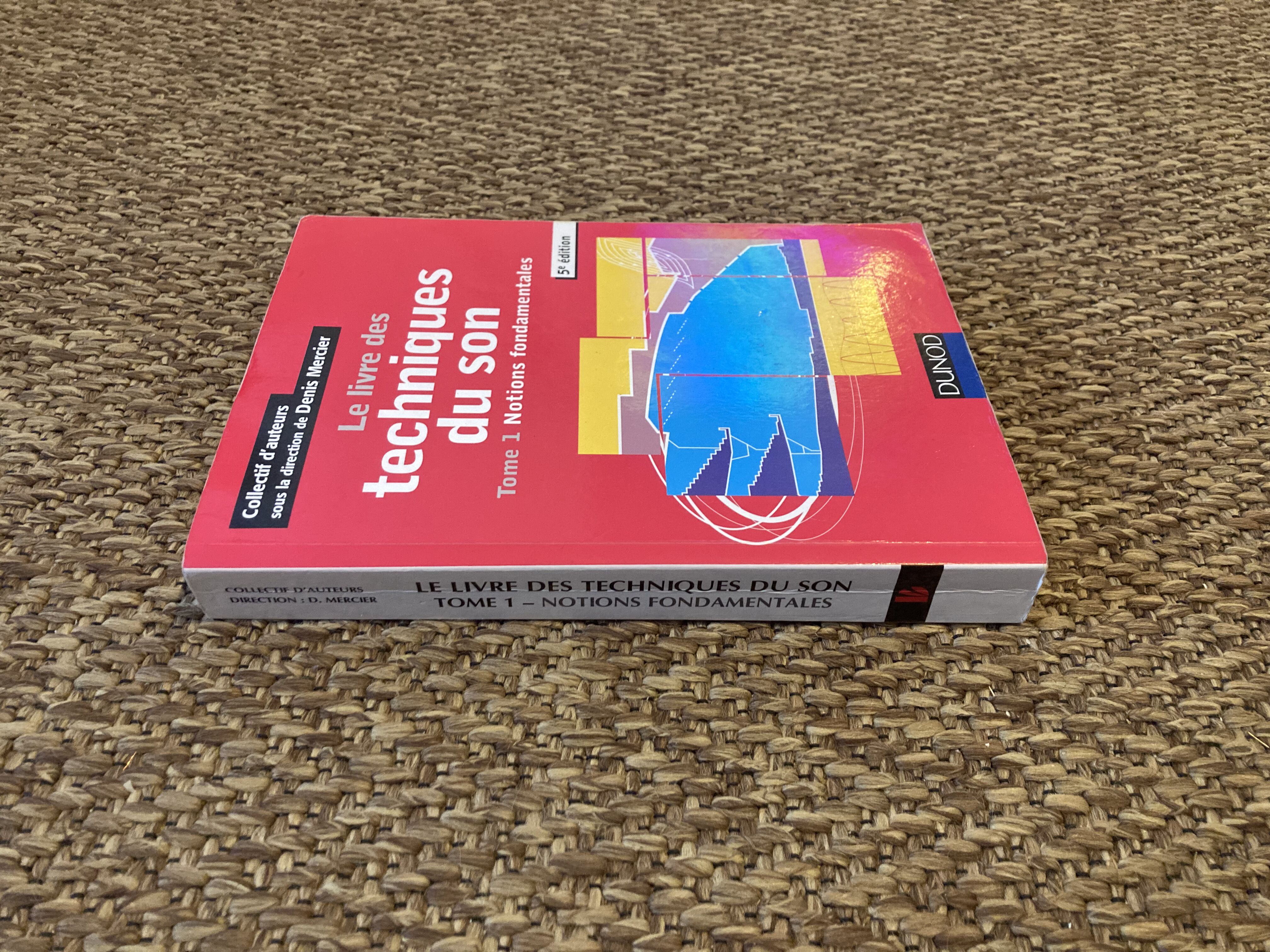 Dunod Le livre des techniques du son (Tome 1) (59806)