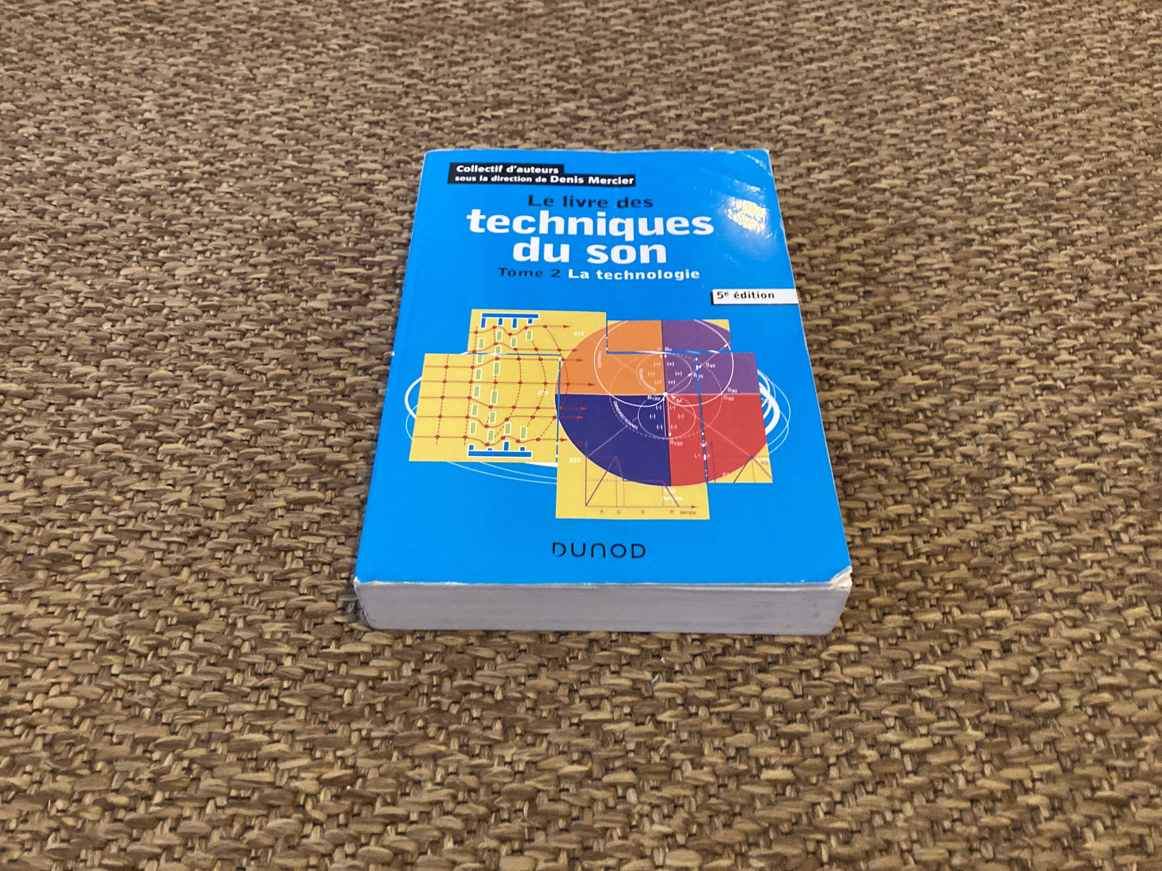 Le livre des techniques du son (Tome 2)