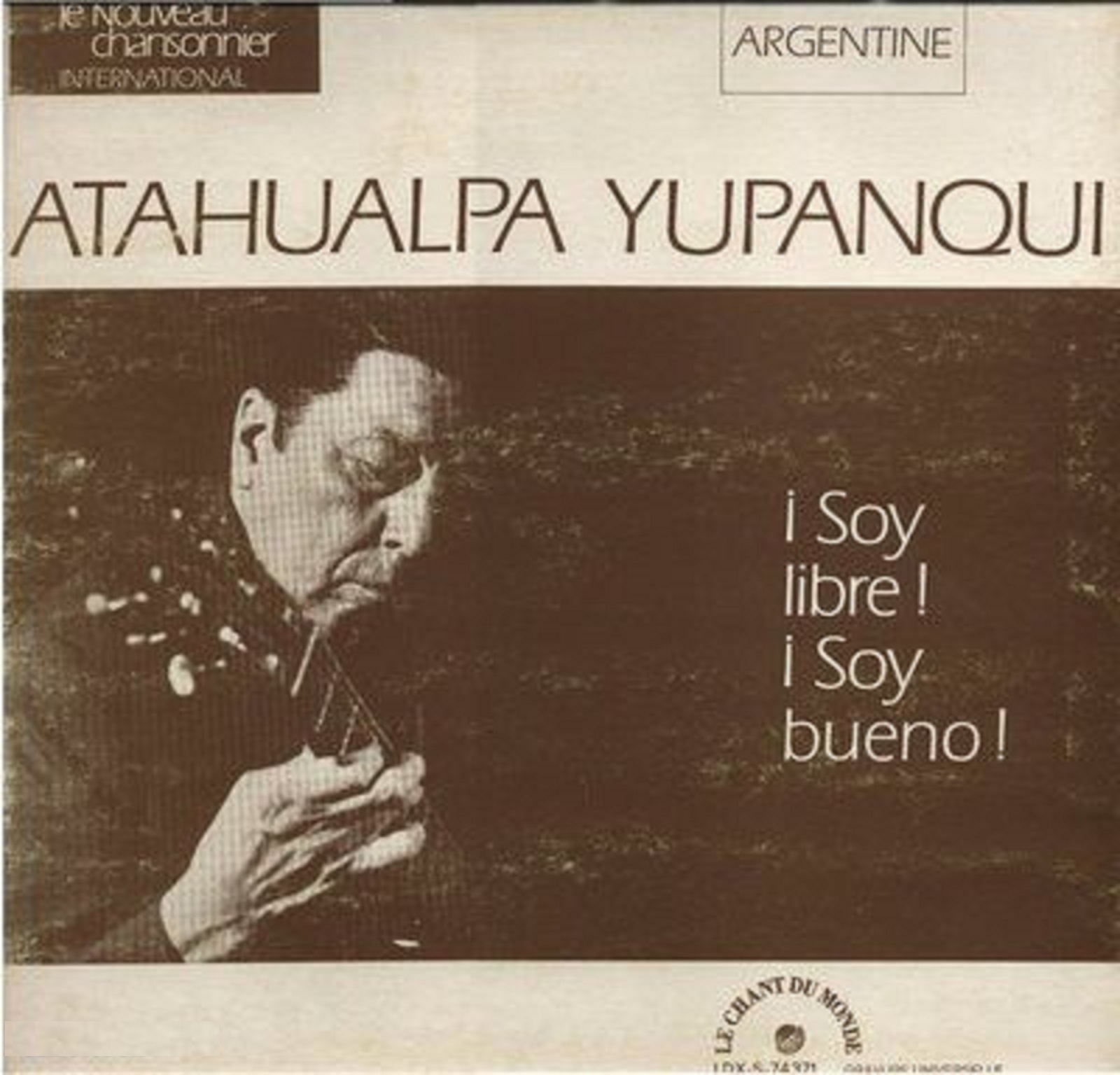 Audiophile / Art Audio / Atahualpa Yupanqui / I Soy Libre I Soy Bueno / ( Vinyle / LP / 33 T )⁣ ⁣