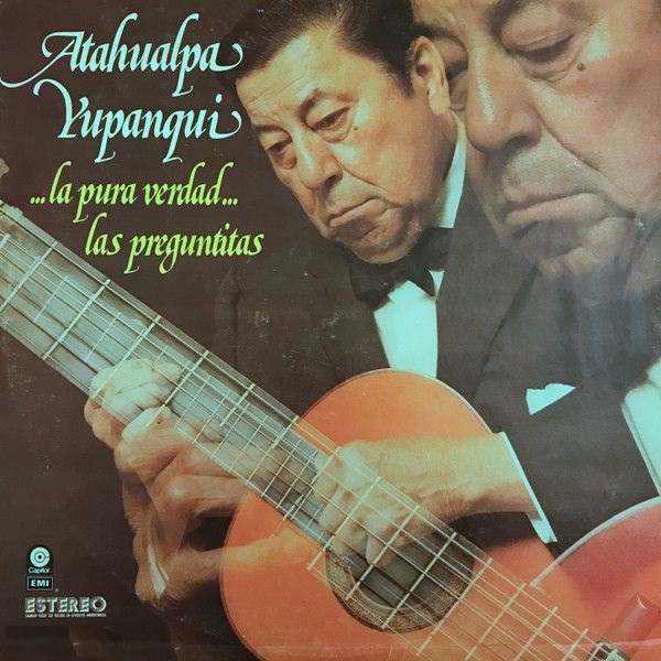 Audiophile / Atahualpa Yupanqui / La Pura Verdad, Las Preguntitas / ( Vinyle / LP / 33 T )⁣ ⁣