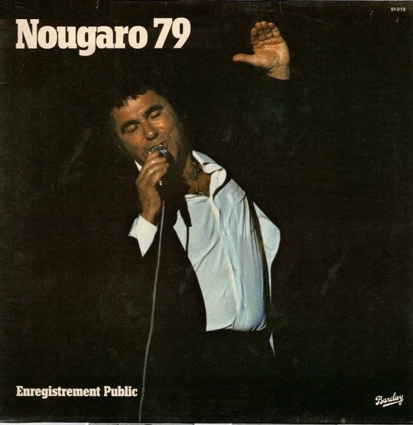 Audiophile / Art Audio / Claude Nougaro / Nougaro 79 / (Enregistrement Public) / ( Vinyle / LP / 33 T )⁣ ⁣