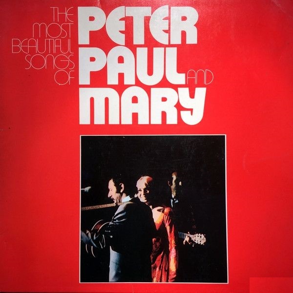Audiophile / Art Audio / Peter, Paul And Mary / The Most Beautiful Songs Of / ( Vinyle / LP / 33 T )⁣ ⁣