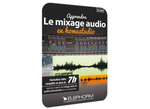 Elephorm Apprendre le mixage audio en Home Studio (6667)