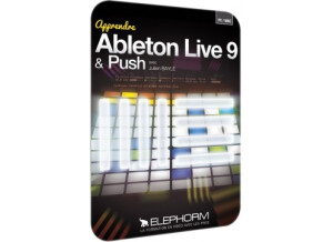 Elephorm Apprendre Ableton Live 9 et Push (91263)