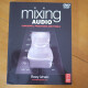 Mixing Audio: Concepts, Practices and Tools (Roey Izhaki) Mixing Audio: Concepts, Practices and Tools (Roey Izhaki)