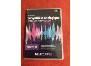 Elephorm Maîtrisez la Synthèse Analogique