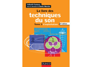 Dunod Le livre des techniques du son (Tome 3) (88039)